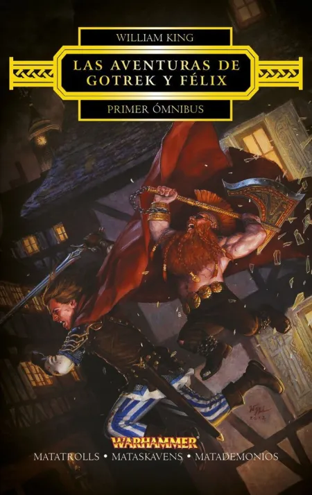 WARHAMMER LAS AVENTURAS DE GOTREK Y FÉLIX OMNIBUS Nº 01/06