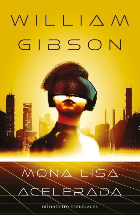 TRILOGÍA DE SPRAWL Nº 03/03 MONA LISA ACELERADA