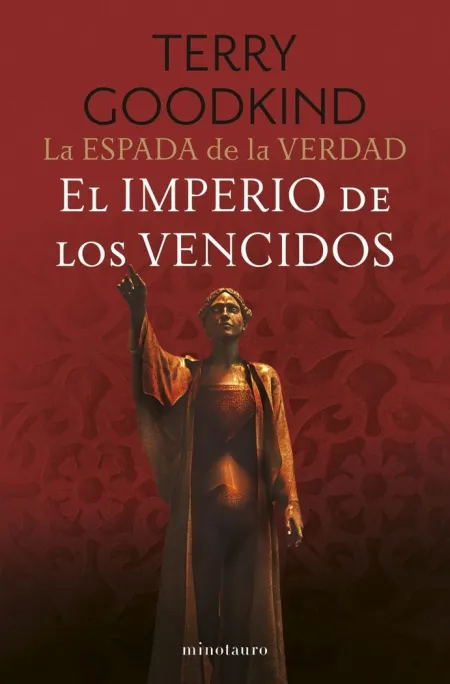 LA ESPADA DE LA VERDAD Nº 08/17 EL IMPERIO DE LOS VENCIDOS