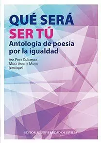 QUÉ SERÁ SER TÚ