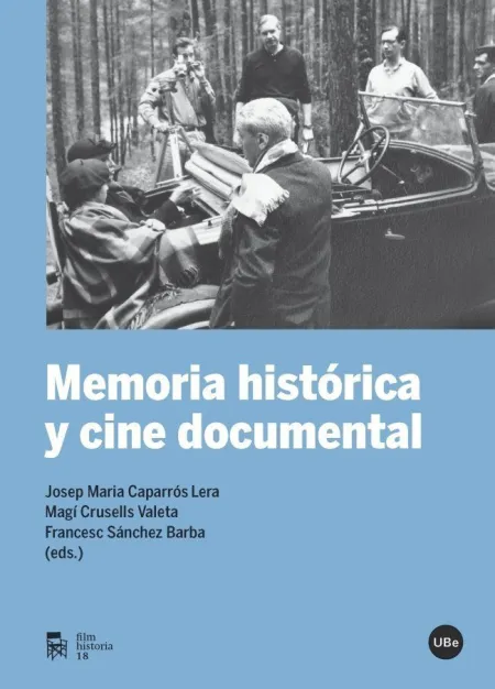 MEMORIA HISTÓRICA Y CINE DOCUMENTAL
