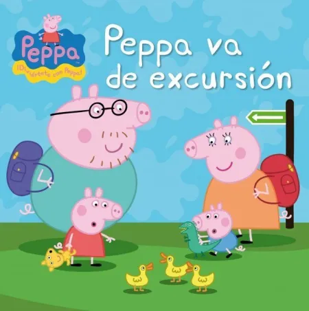 PEPPA PIG. UN CUENTO - PEPPA VA DE EXCURSIÓN