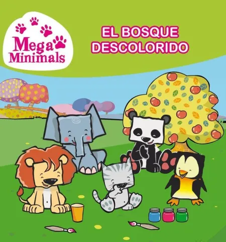 EL BOSQUE DESCOLORIDO (UN CUENTO DE MEGA MINIMALS)
