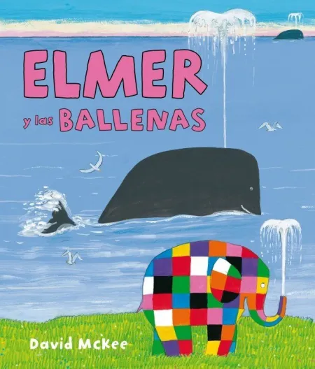 ELMER. UN CUENTO - ELMER Y LAS BALLENAS