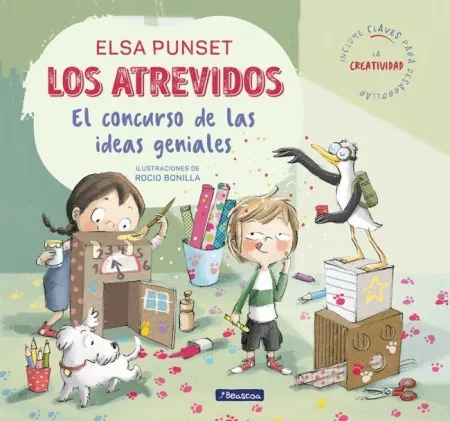 LOS ATREVIDOS Y EL CONCURSO DE LAS IDEAS GENIALES (SERIE LOS ATREVIDOS 8)