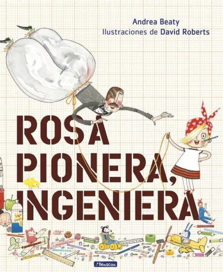 ROSA PIONERA, INGENIERA (LOS PREGUNTONES)