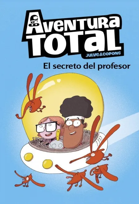 AVENTURA TOTAL 1 - EL SECRETO DEL PROFESOR