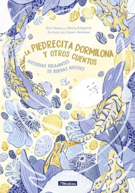 LA PIEDRECITA DORMILONA Y OTROS CUENTOS