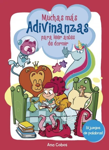 MUCHAS MÁS ADIVINANZAS PARA LEER ANTES DE DORMIR (¡Y JUEGOS DE PALABRAS!)