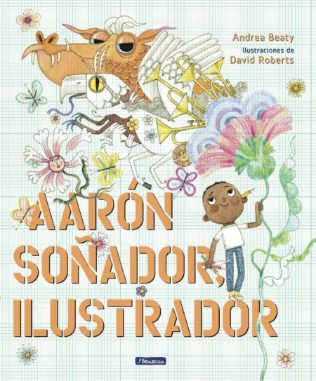AARÓN SOÑADOR, ILUSTRADOR (LOS PREGUNTONES)