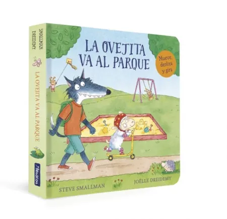 LA OVEJITA VA AL PARQUE (LA OVEJITA QUE VINO A CENAR. LIBRO DE CARTÓN CON MECANI