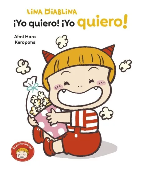 LINA DIABLINA 3 - ¡YO QUIERO! ¡YO QUIERO!