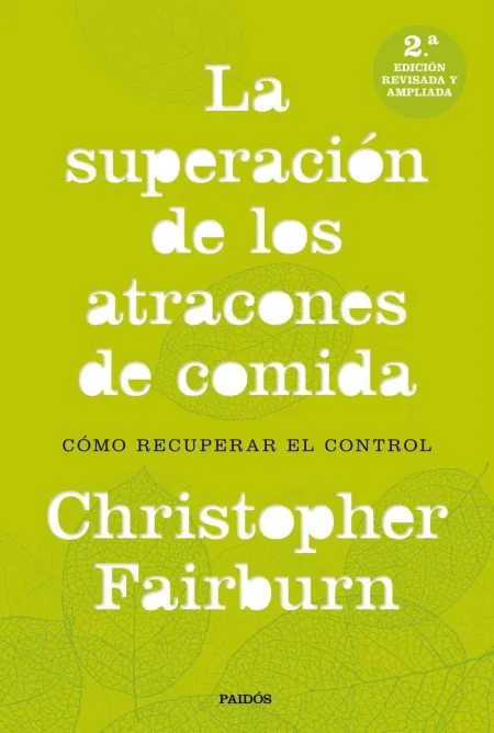 LA SUPERACIÓN DE LOS ATRACONES DE COMIDA