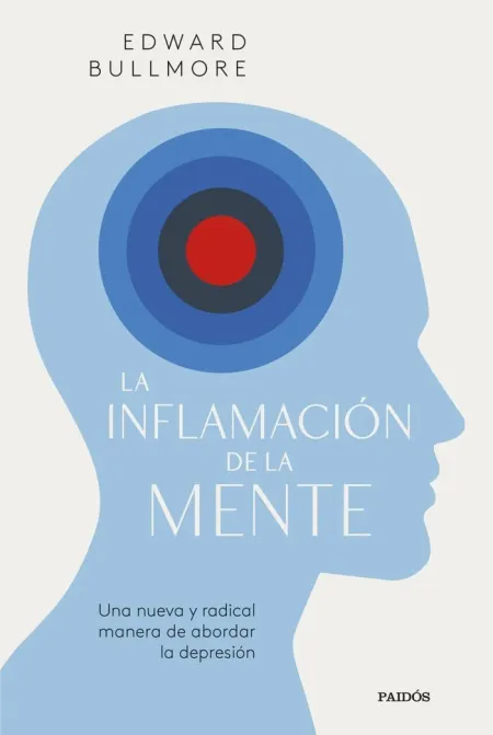 LA INFLAMACIÓN DE LA MENTE