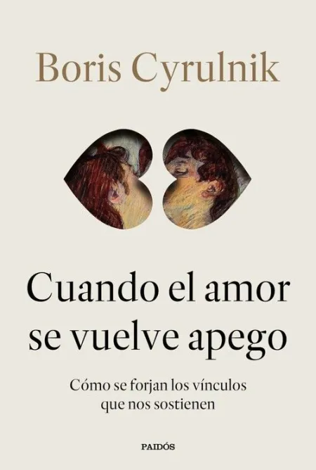 CUANDO EL AMOR SE VUELVE APEGO