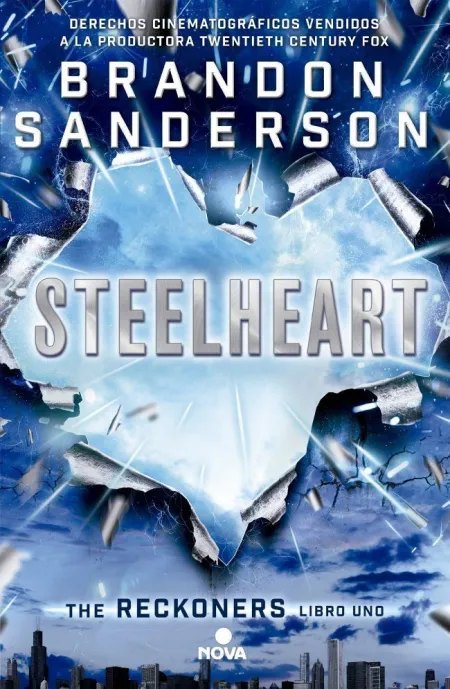 STEELHEART (RECKONERS 1)