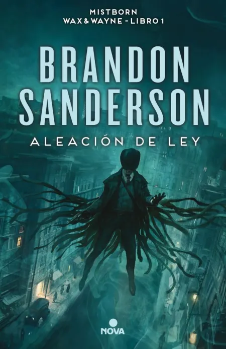 ALEACIÓN DE LEY (WAX & WAYNE 1)