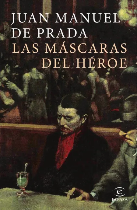 LAS MÁSCARAS DEL HÉROE