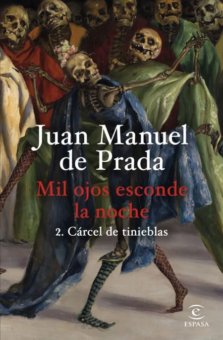 MIL OJOS ESCONDE LA NOCHE 2. CÁRCEL DE TINIEBLAS