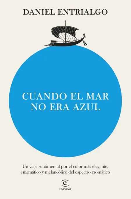 CUANDO EL MAR NO ERA AZUL