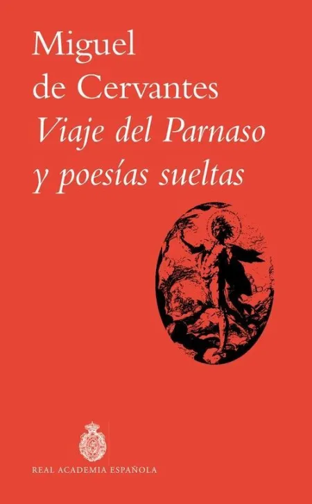 VIAJE DEL PARNASO Y POESÍAS SUELTAS