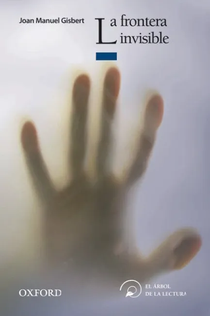 LA FRONTERA INVISIBLE (EL ÁRBOL DE LA LECTURA)