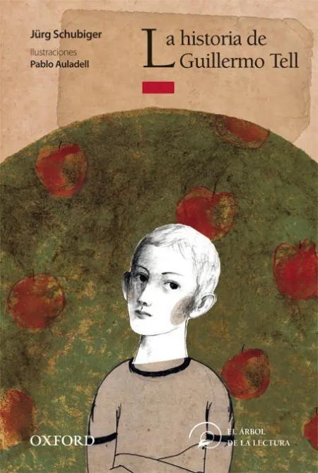 LA HISTORIA DE GUILLERMO TELL (EL ÁRBOL DE LA LECTURA)