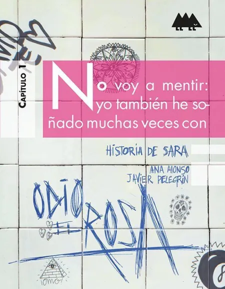 HISTORIA DE SARA. ODIO EL ROSA (ERIZONTE)