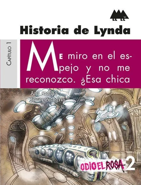 HISTORIA DE LYNDA. ODIO EL ROSA (ERIZONTE)
