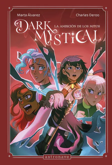 DARK MYSTICAL 2. LA AMBICIÓN DE LOS MITOS