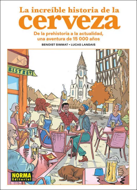 LA INCREIBLE HISTORIA DE LA CERVEZA