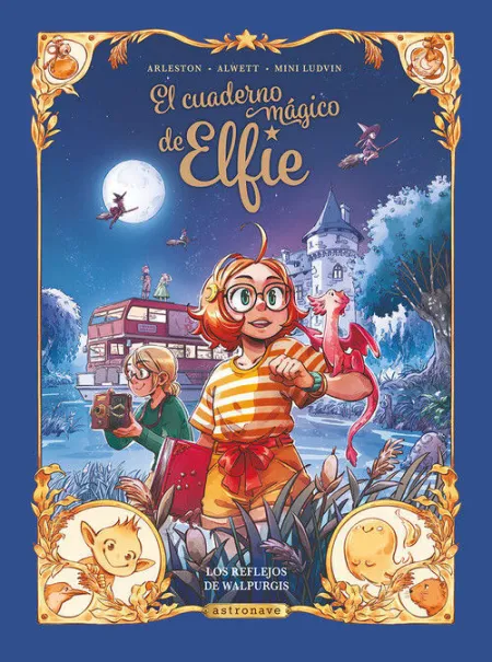 EL CUADERNO MÁGICO DE ELFIE 05. LOS REFLEJOS DE WALPURGIS