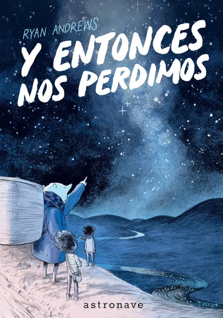 Y ENTONCES NOS PERDIMOS (EDICION BOLSILLO)