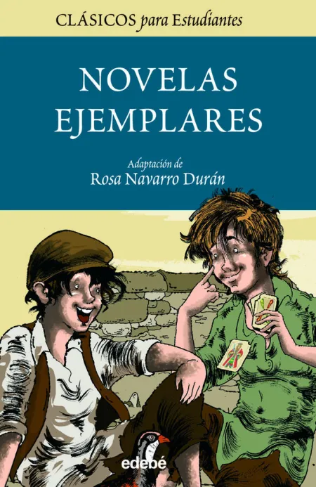 LAS NOVELAS EJEMPLARES DE CERVANTES PARA ESTUDIANTES (ADAPTACIÓN)