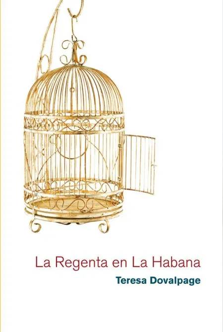 LA REGENTA EN LA HABANA