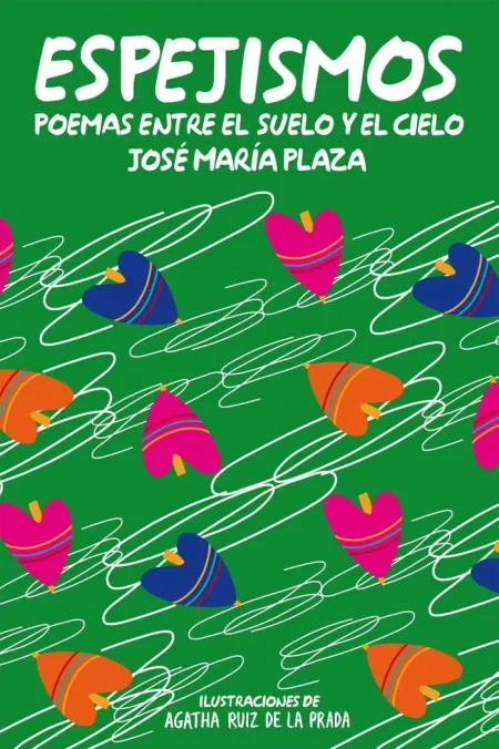 ESPEJISMOS: POEMAS ENTRE EL SUELO Y EL CIELO