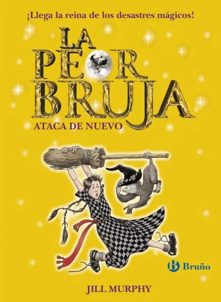 LA PEOR BRUJA ATACA DE NUEVO