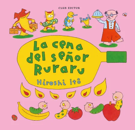 LA CENA DEL SEÑOR RURARU