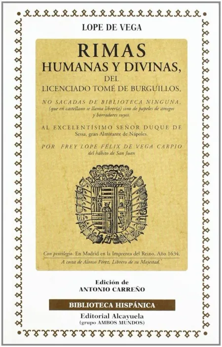RIMAS HUMANAS Y DIVINAS DEL LICENCIADO TOMÉ DE BURGUILLOS Y ; LA GATOMAQUIA