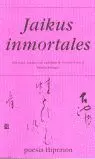 JAIKUS INMORTALES