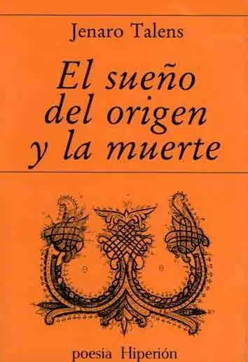 EL SUEÑO DEL ORIGEN Y LA MUERTE