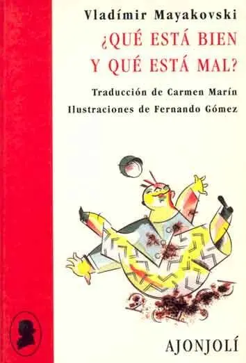 ¿QUÉ ESTÁ BIEN Y QUÉ ESTÁ MAL?
