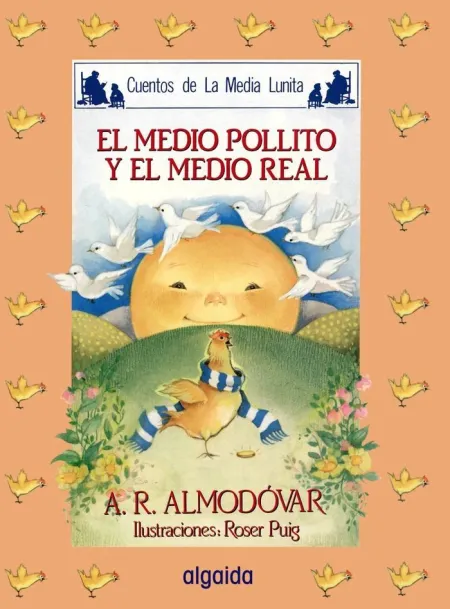 MEDIA LUNITA Nº 16. EL MEDIO POLLITO Y EL MEDIO REAL