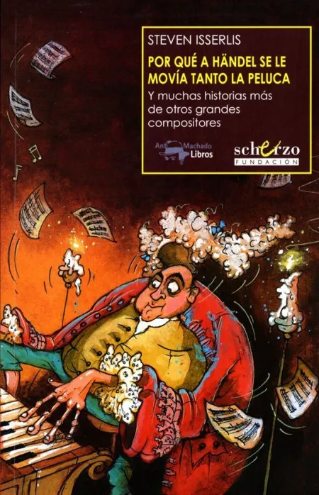 POR QUÉ A HÄNDEL SE LE MOVÍA TANTO LA PELUCA