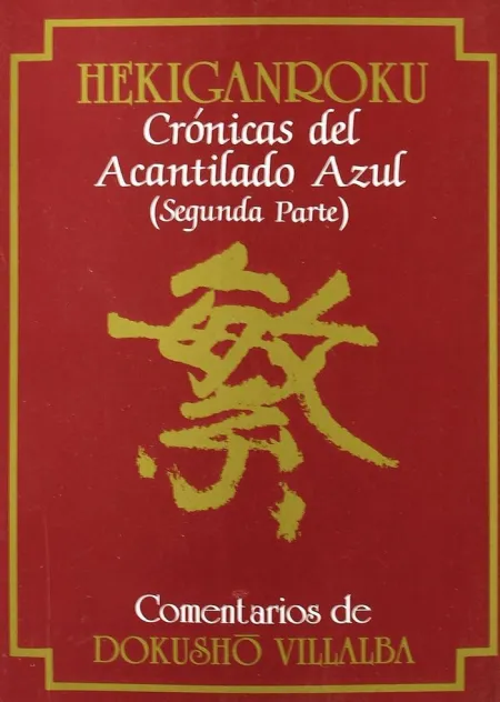HEKIGANROKU. CRÓNICAS DEL ACANTILADO AZUL. (2ª PARTE)