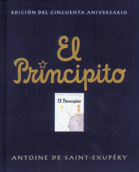 EL PRINCIPITO (EDICIÓN OFICIAL DEL CINCUENTA ANIVERSARIO)