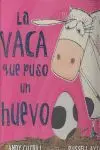 LA VACA QUE PUSO UN HUEVO (LA VACA)