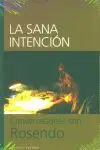 SANA INTENCION CONVERSACIONES ROSENDO