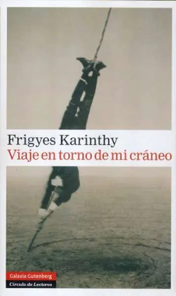 VIAJE EN TORNO DE MI CRÁNEO