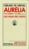  AURÉLIA, SEGUIDO DE LAS HIJAS DEL FUEGO